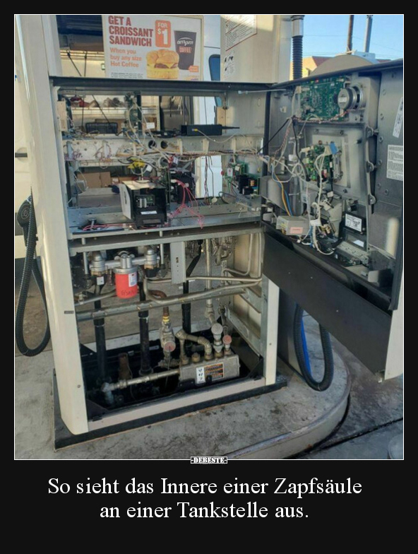 So sieht das Innere einer Zapfsäule an einer Tankstelle.. - Lustige Bilder | DEBESTE.de