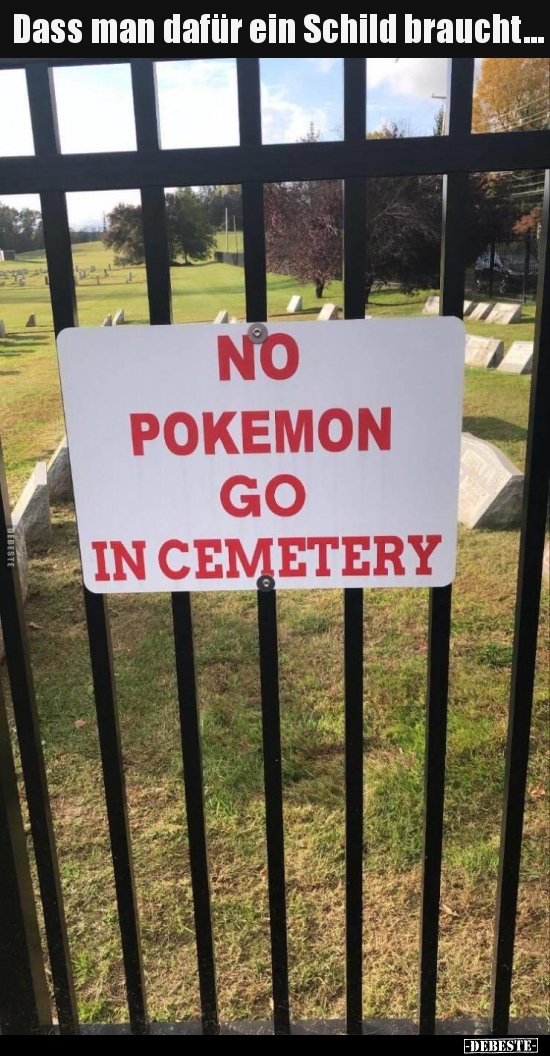 Dass man dafür ein Schild braucht...