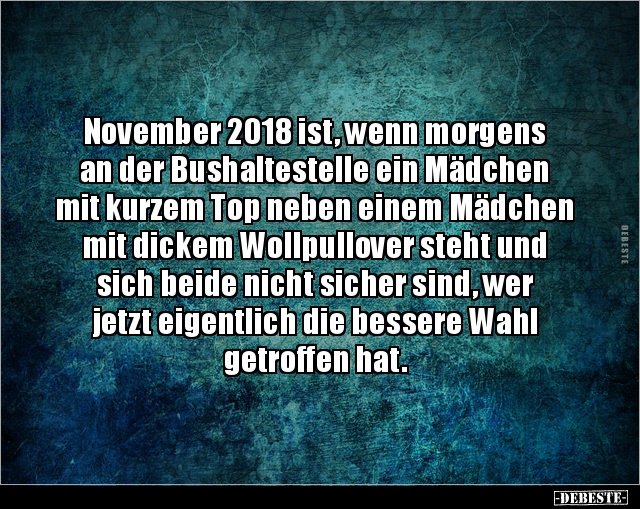 November 2018 ist, wenn morgens an der Bushaltestelle ein.. - Lustige Bilder | DEBESTE.de