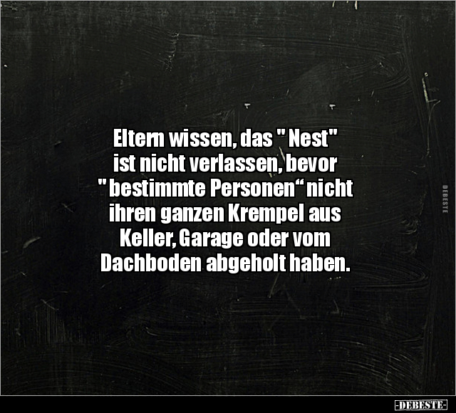 Eltern wissen, das " Nest" ist nicht verlassen.. - Lustige Bilder | DEBESTE.de
