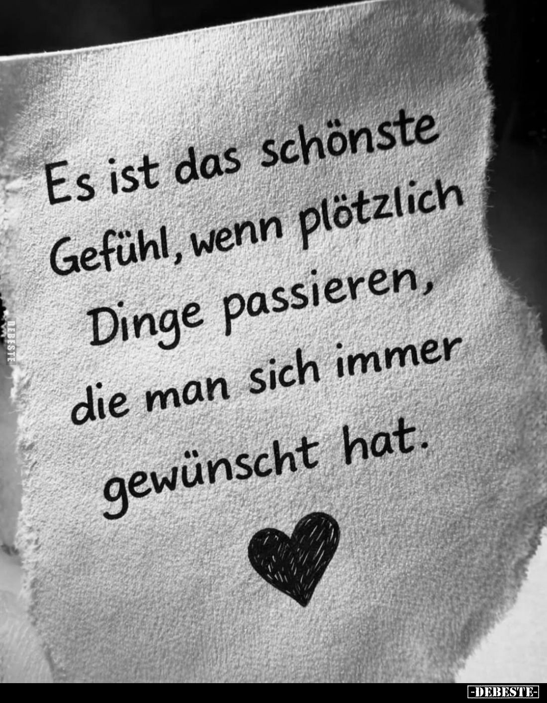 Es ist das schönste Gefühl, wenn plötzlich Dinge passieren, die man sich immer gewünscht hat.