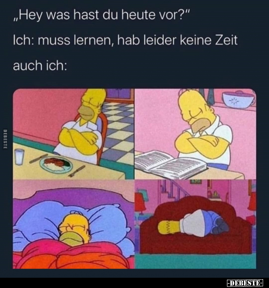 "Hey was hast du heute vor?"..