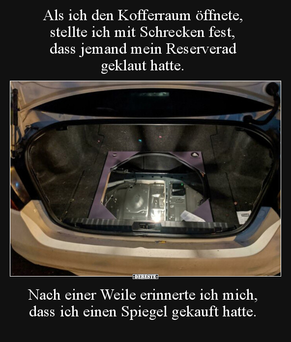 Als ich den Kofferraum öffnete, stellte ich mit Schrecken.. - Lustige Bilder | DEBESTE.de