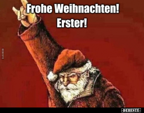 Frohe Weihnachten! Erster!.. - Lustige Bilder | DEBESTE.de