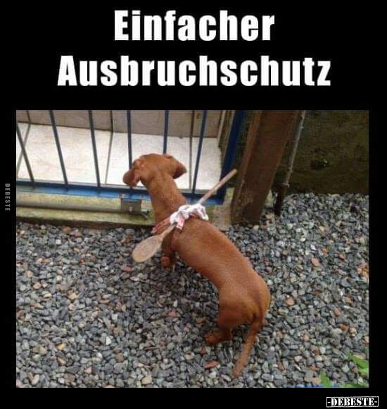 Einfacher Ausbruchsschutz..