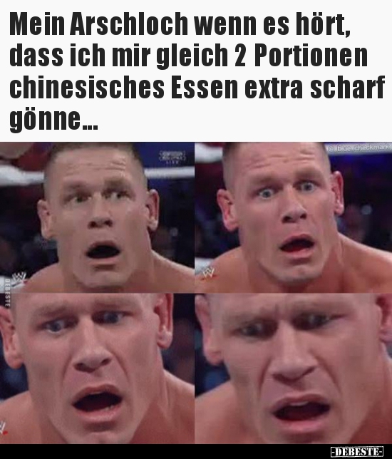 Mein Ars**loch wenn es hört, dass ich mir gleich..