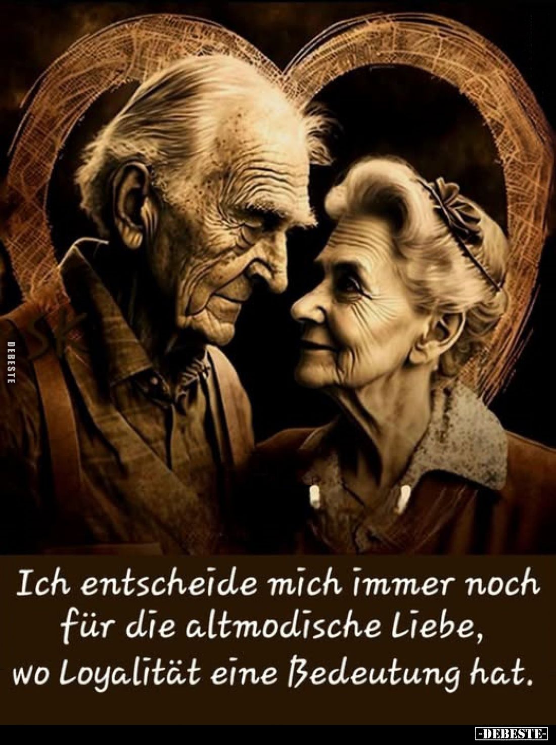 Ich entscheide mich immer noch für die altmodische Liebe, wo Loyalität eine Bedeutung hat.