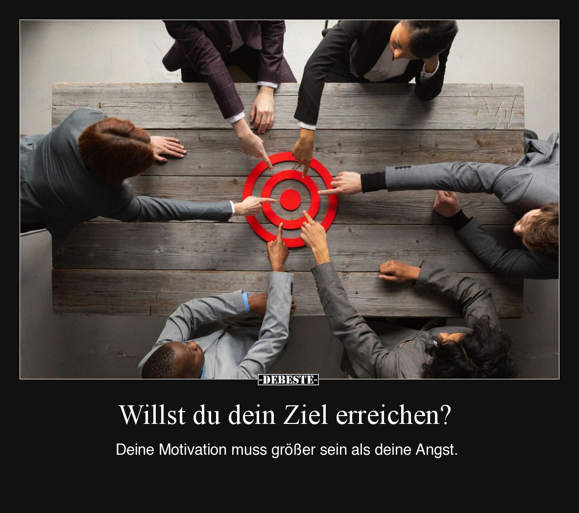 Willst du dein Ziel erreichen? Deine Motivation muss größer sein als deine Angst.