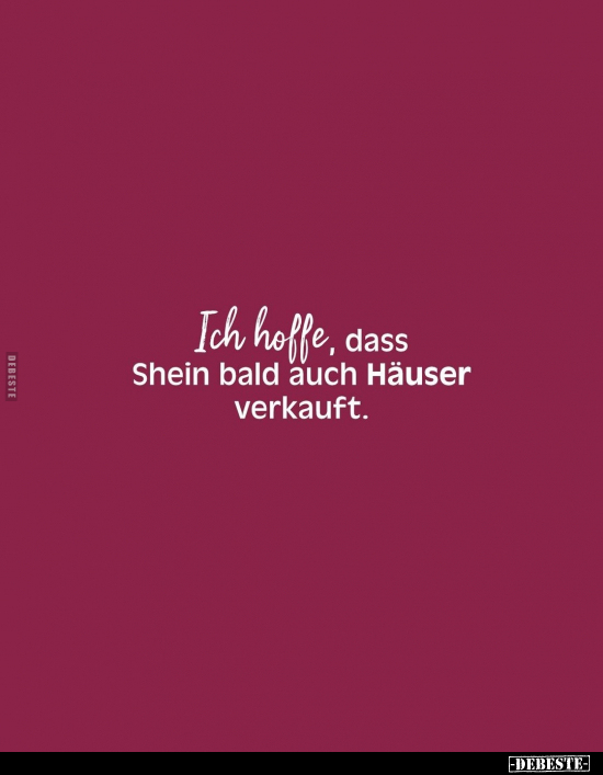 Ich hoffe, dass Shein bald auch.. - Lustige Bilder | DEBESTE.de