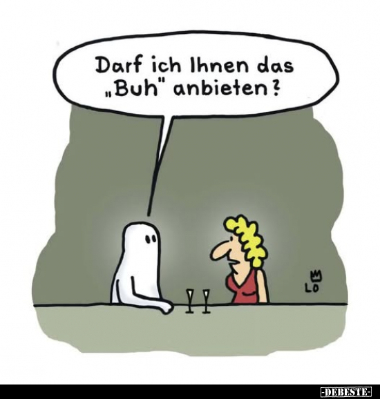 Darf ich Ihnen das "Buh" anbieten?