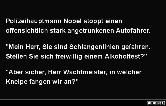 Polizeihauptmann Nobel... - Lustige Bilder | DEBESTE.de