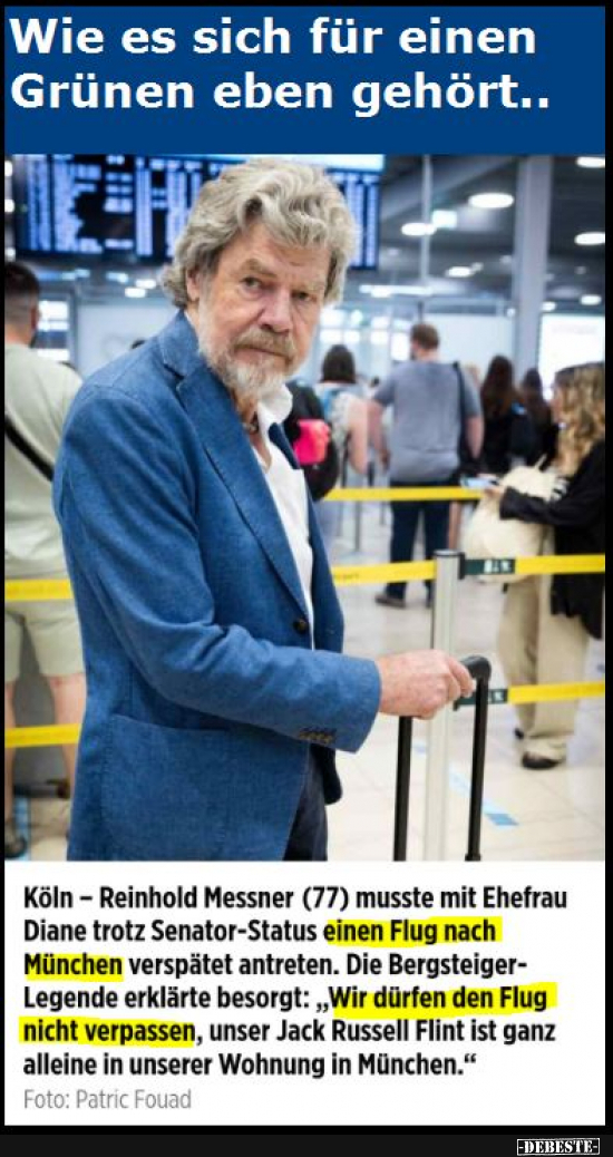 Grüner, Moralapostel, Vielflieger und Zweitwohnungsbesitzer in einer Person - Lustige Bilder | DEBESTE.de