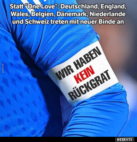 Statt "One Love": Deutschland, England, Wales, Belgien.. - Lustige Bilder | DEBESTE.de