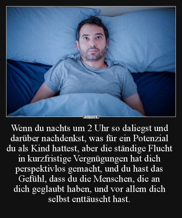 Wenn du nachts um 2 Uhr so daliegst und darüber.. - Lustige Bilder | DEBESTE.de