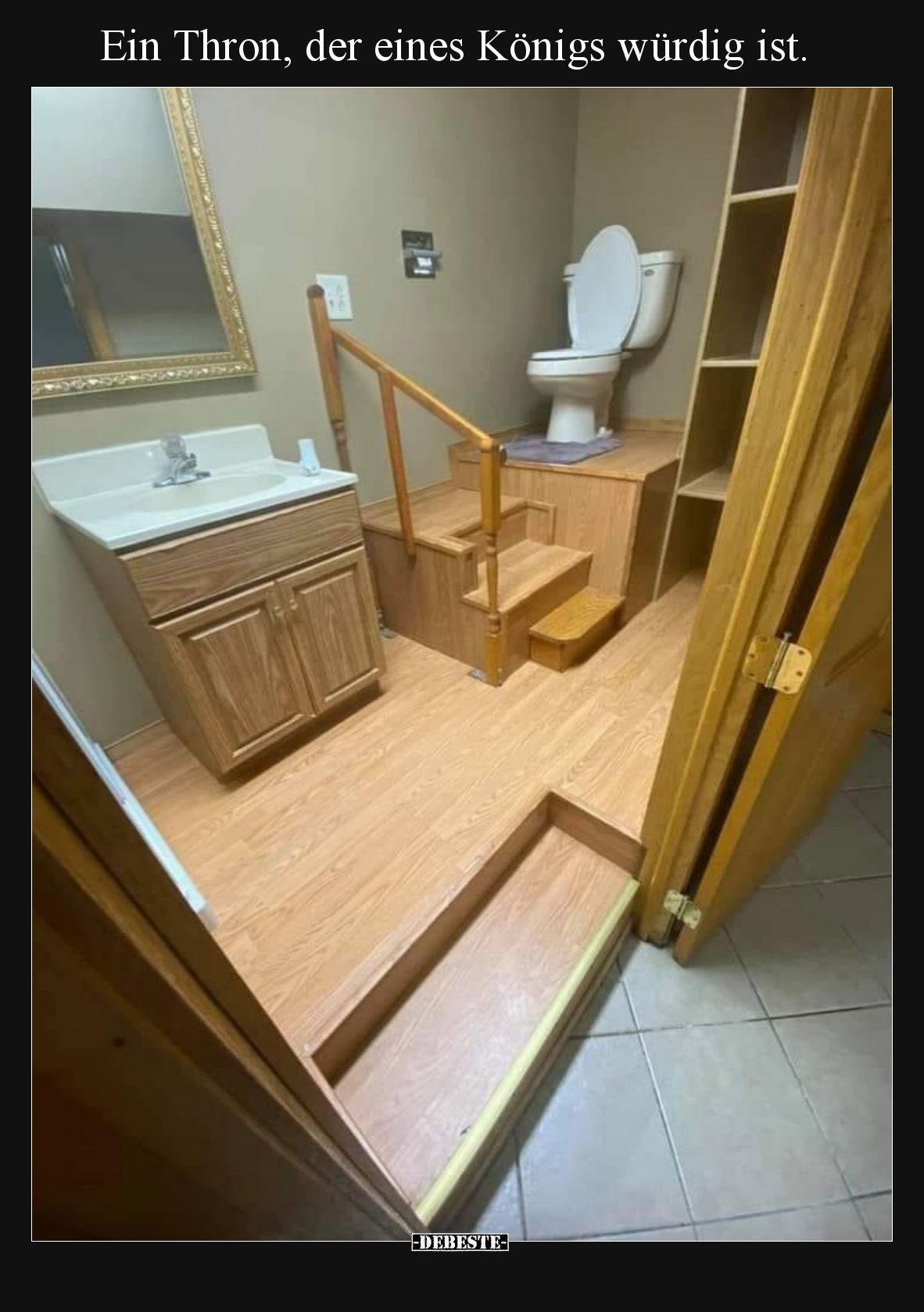 Ein Thron, der eines Königs würdig ist.