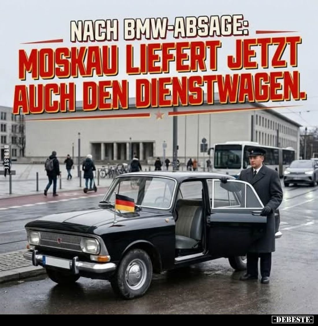 Nach BMW-Absage:
Moskau liefert jetzt auch den Dienstwagen.