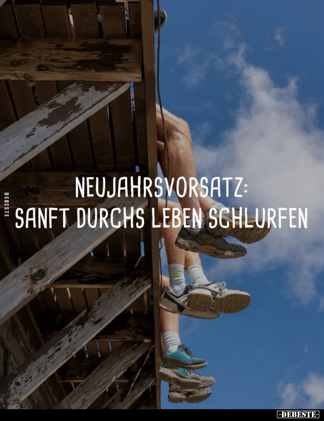 Neujahrsvorsatz: Sanft durchs Leben schlurfen