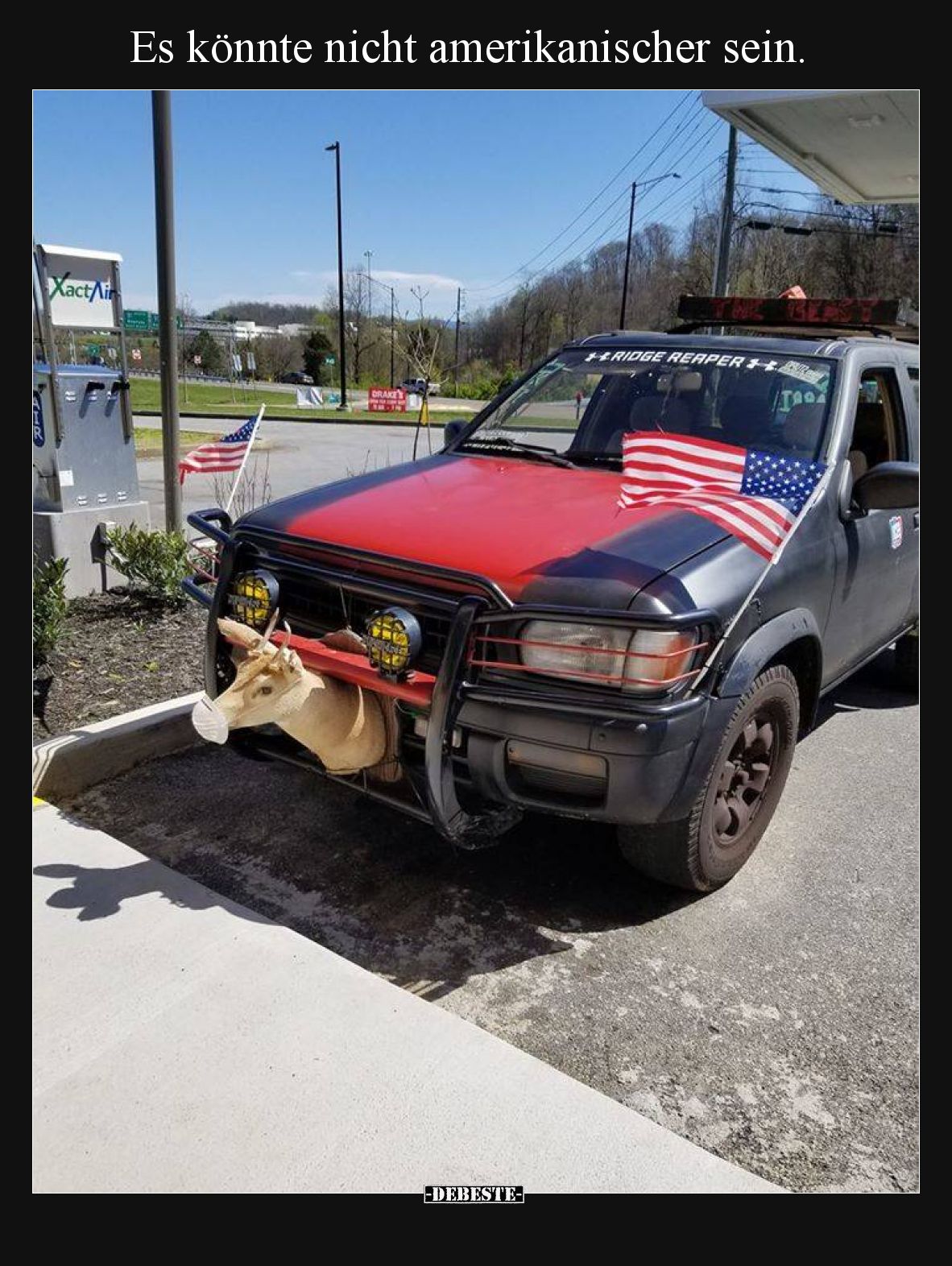 Es könnte nicht amerikanischer sein.