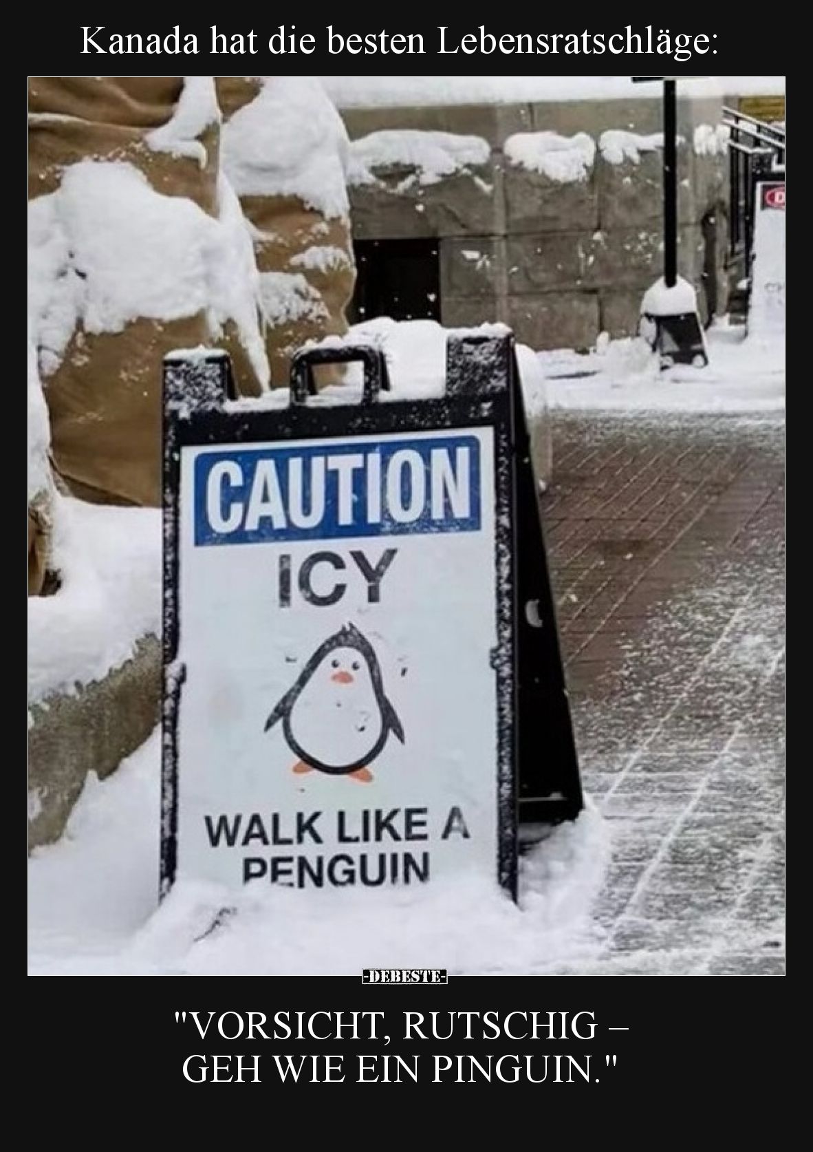 Kanada hat die besten Lebensratschläge.. - Lustige Bilder | DEBESTE.de