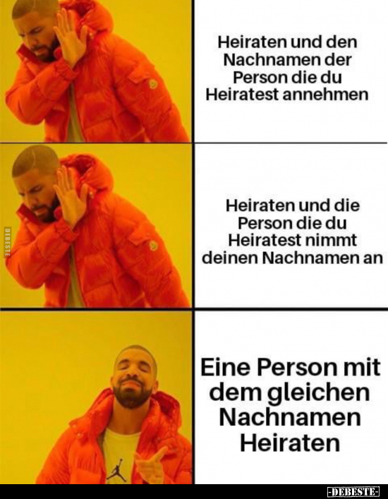 Heiraten und den Nachnamen der Person.. - Lustige Bilder | DEBESTE.de