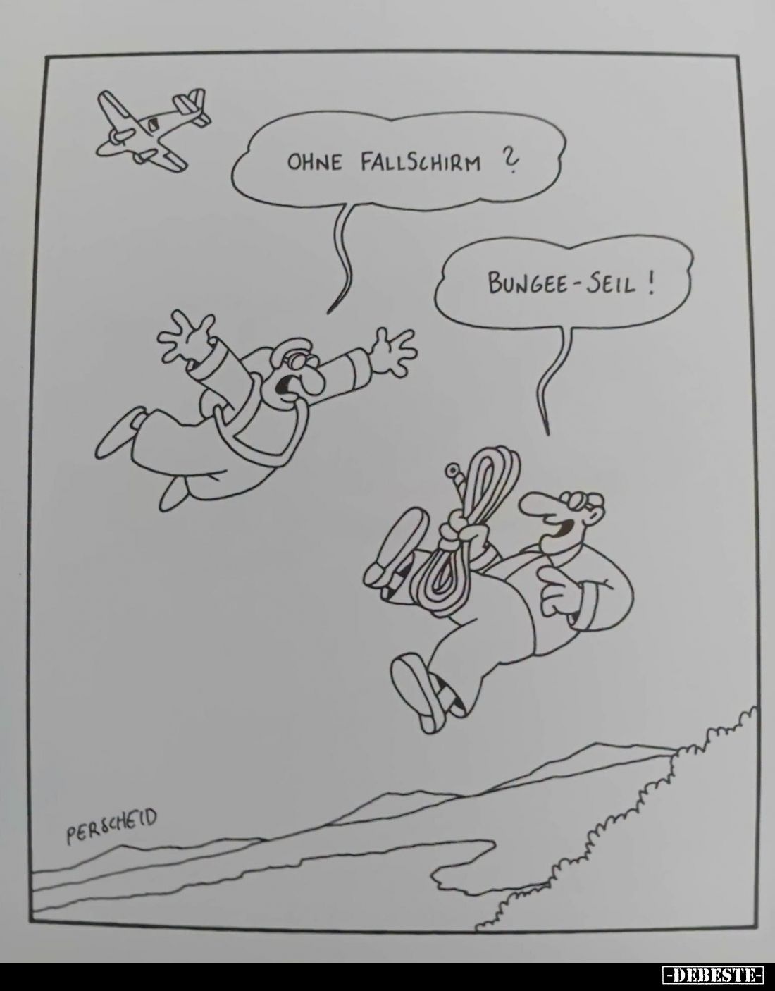 Ohne Fallschirm?


Bungee-Seil!