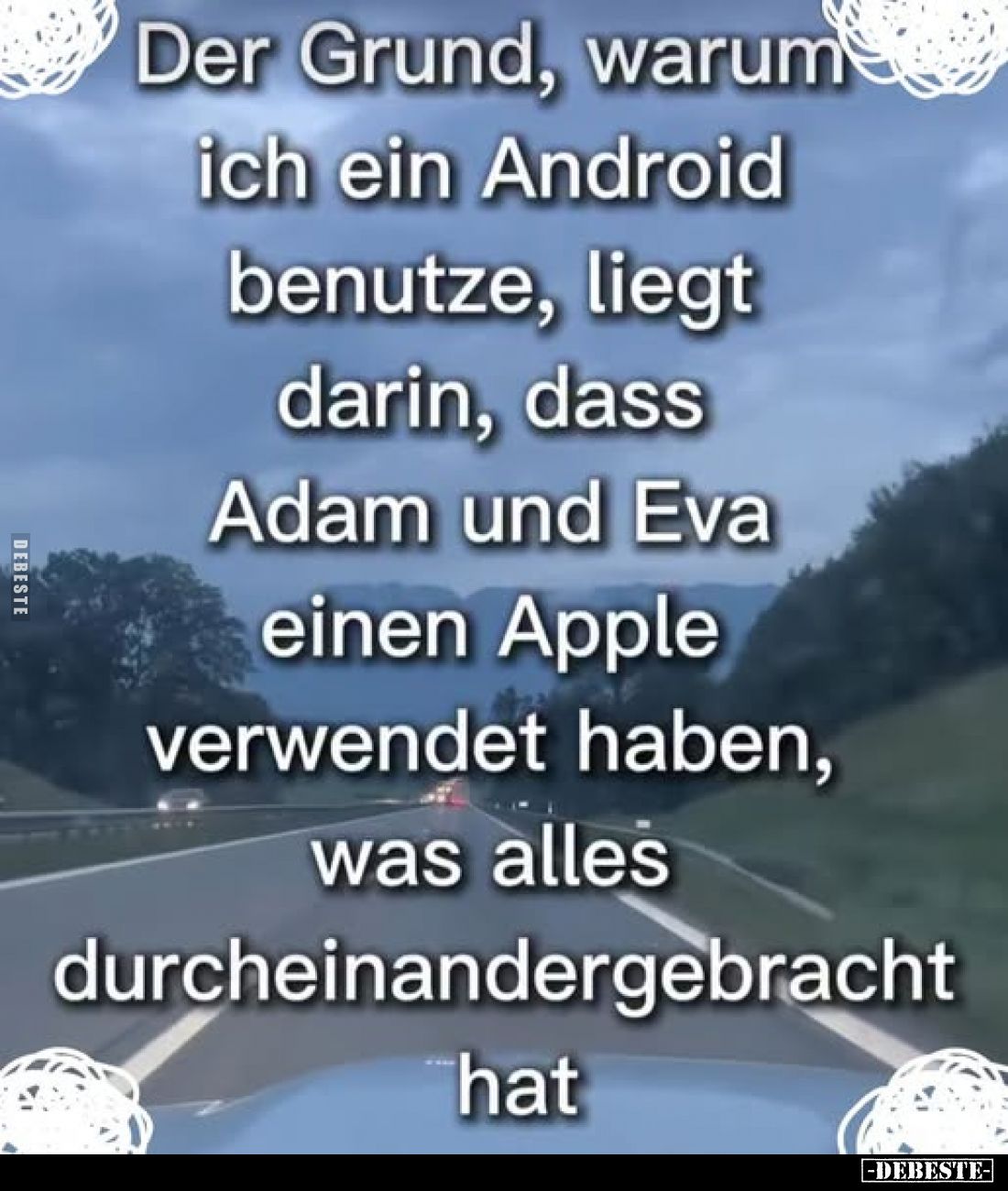 Der Grund, warum ich ein Android benutze, liegt darin, dass.. - Lustige Bilder | DEBESTE.de