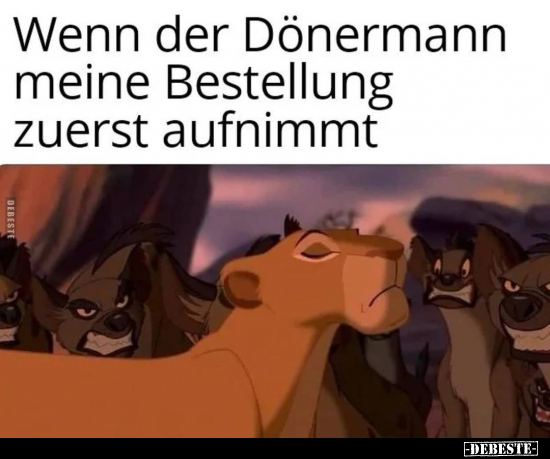 Wenn der Dönermann meine Bestellung zuerst aufnimmt
