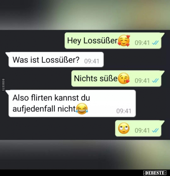 Hey Lossüßer... - Lustige Bilder | DEBESTE.de