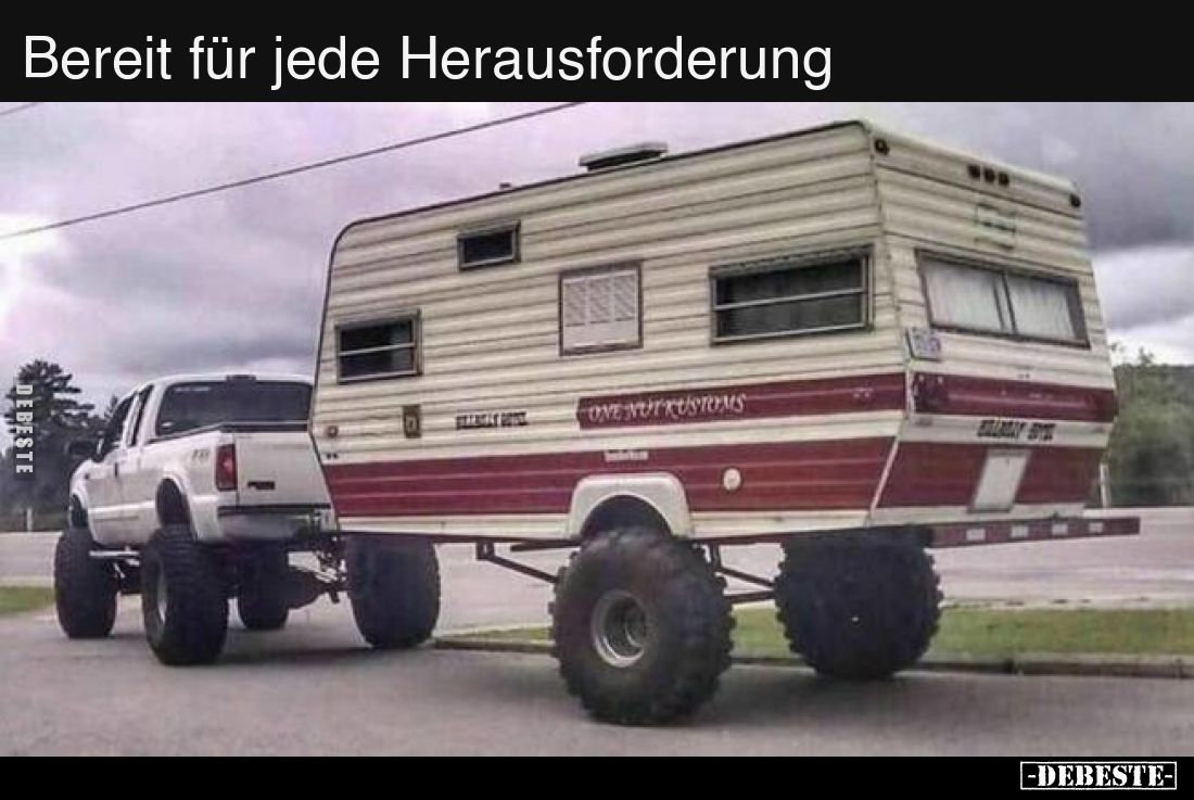 Bereit für jede Herausforderung..