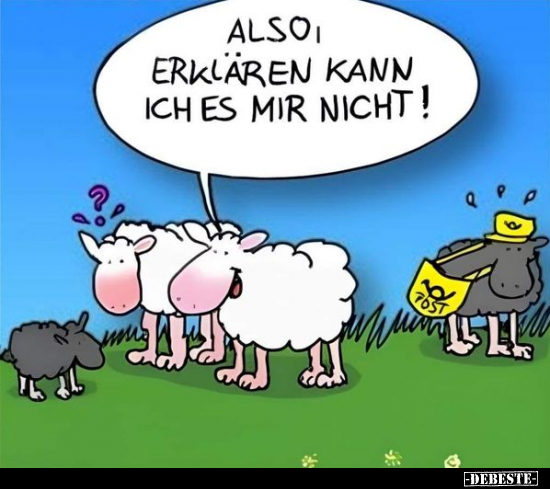 Also erklären kann ich es mir nicht!