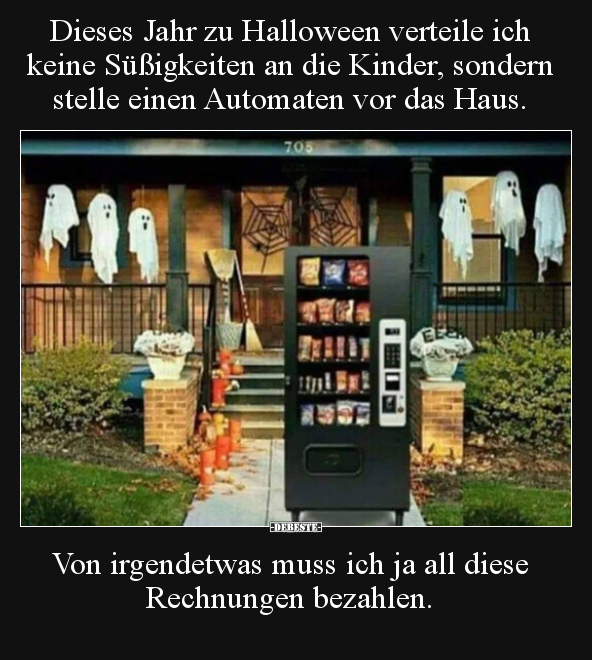 Dieses Jahr zu Halloween verteile ich keine Süßigkeiten an.. - Lustige Bilder | DEBESTE.de