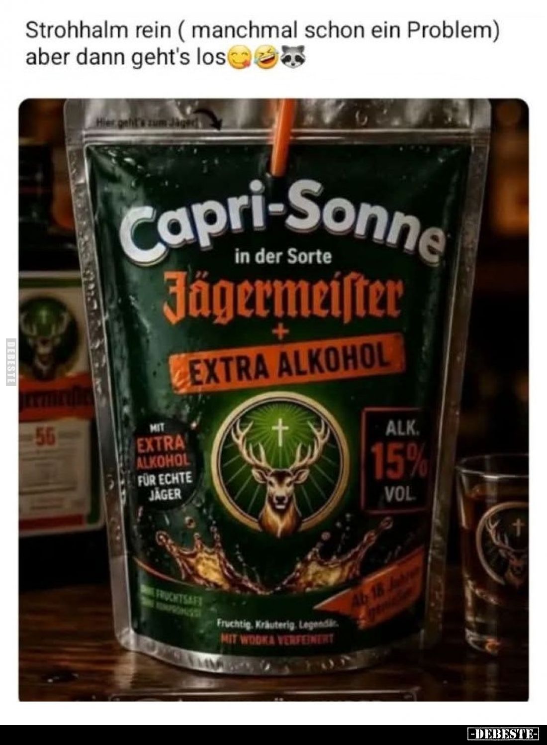 Strohhalm rein (manchmal schon ein Problem) aber dann geht's los.