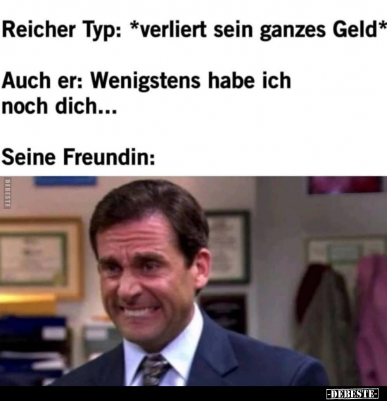 Reicher Typ: *verliert sein ganzes Geld*.. - Lustige Bilder | DEBESTE.de