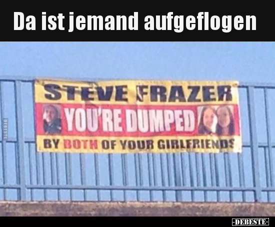 Da ist jemand aufgeflogen..