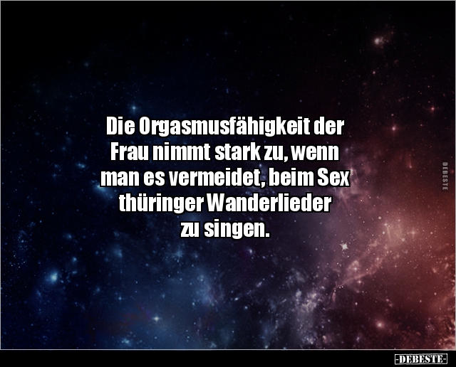 Die Orgasmusfähigkeit der Frau nimmt stark zu, wenn.. - Lustige Bilder | DEBESTE.de