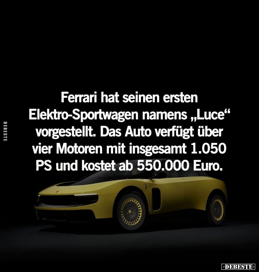 Ferrari hat seinen ersten
Elektro-Sportwagen namens "Luce" vorgestellt. Das Auto verfügt über vier Motoren mit ins...