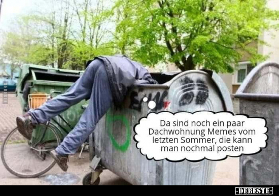 Da sind noch ein paar Dachwohnung Memes vom letzten Sommer.. - Lustige Bilder | DEBESTE.de