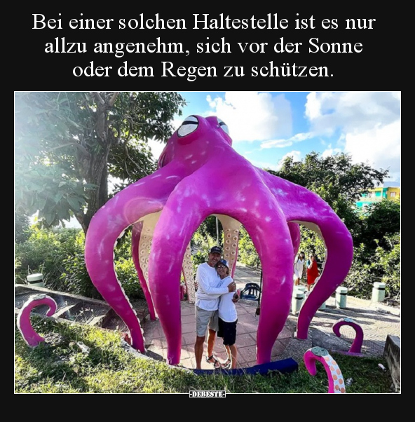 Bei einer solchen Haltestelle ist es nur allzu angenehm.. - Lustige Bilder | DEBESTE.de