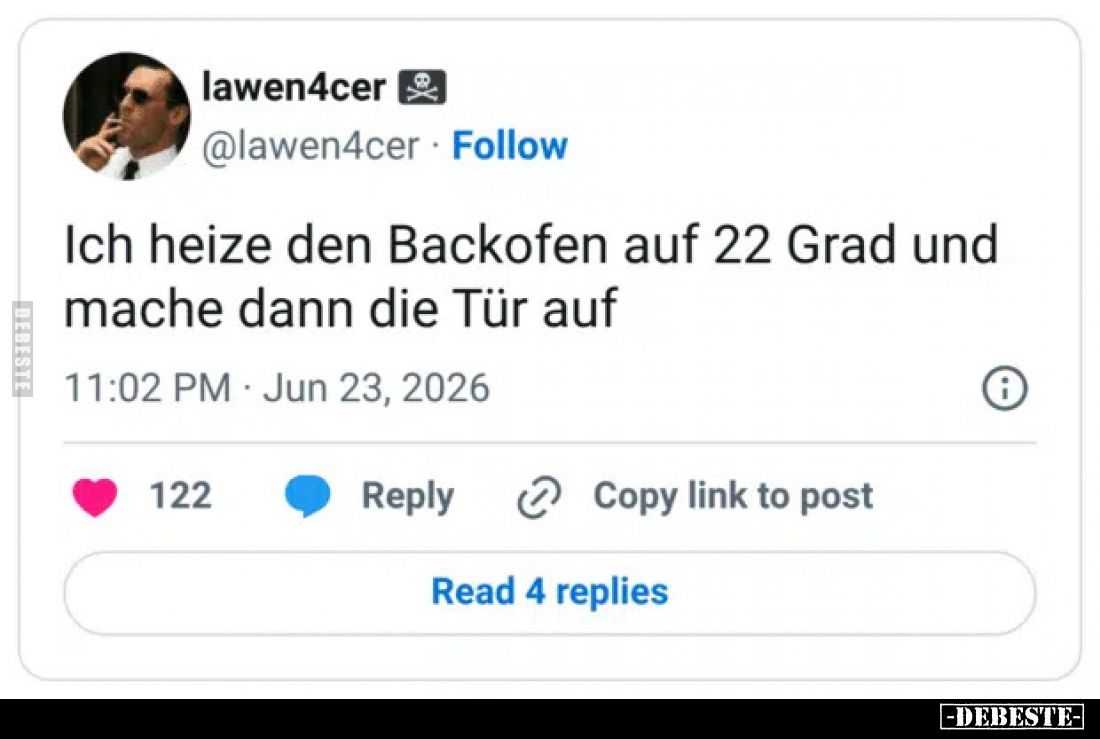 Ich heize den Backofen auf 22 Grad und mache dann die Tür auf.