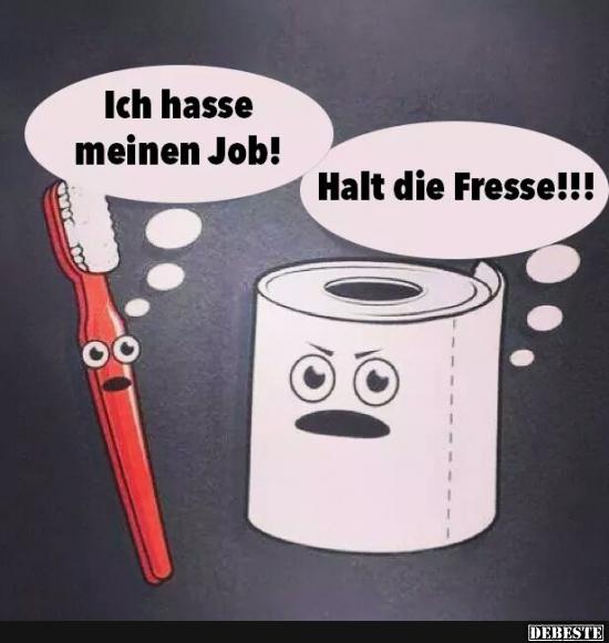 Ich hasse meinen Job! - Lustige Bilder | DEBESTE.de