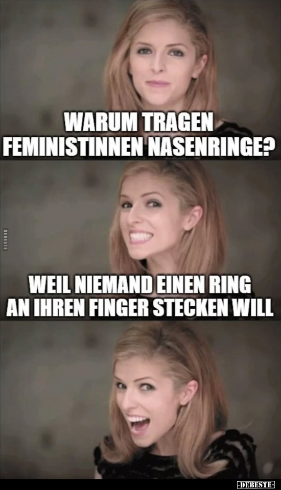 Warum tragen Feministinnen Nasenringe?.. - Lustige Bilder | DEBESTE.de