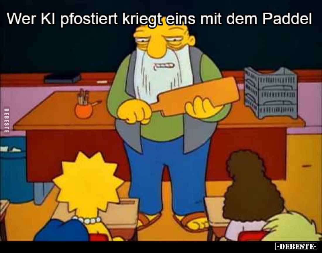 Wer KI pfostiert kriegt eins mit dem Paddel