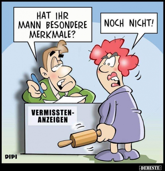 Hat Ihr Mann besondere Merkmale?..