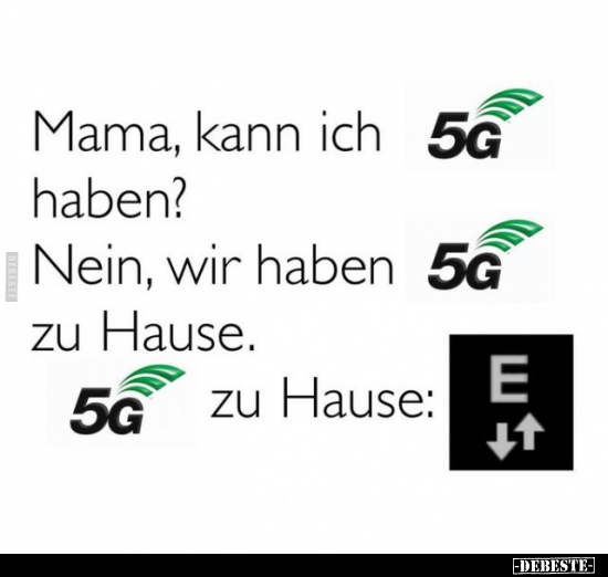 Mama, kann ich 5G haben?