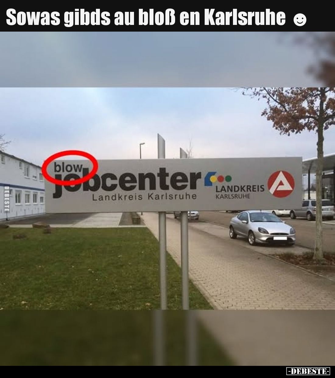 Sowas gibds au bloß en Karlsruhe.