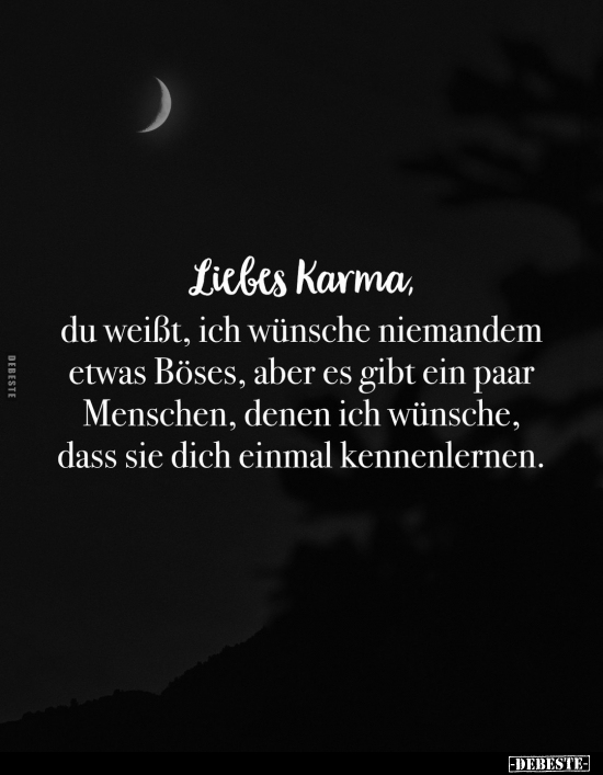 Liebes Karma, du weißt.. - Lustige Bilder | DEBESTE.de