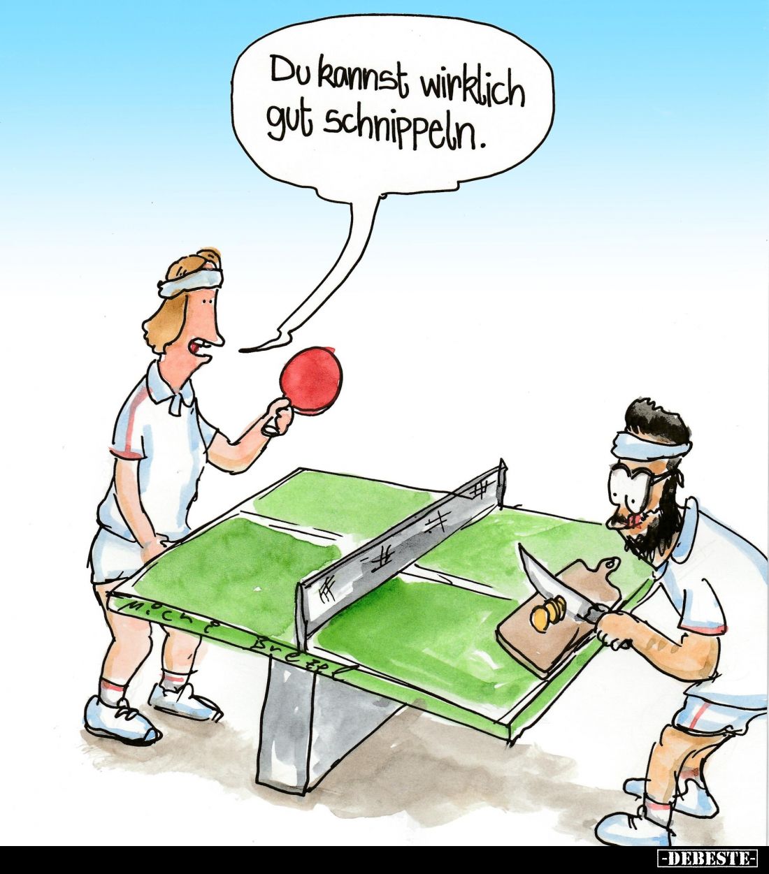 Du kannst wirklich gut schnippeln.