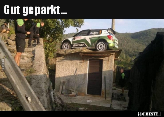 Gut geparkt...