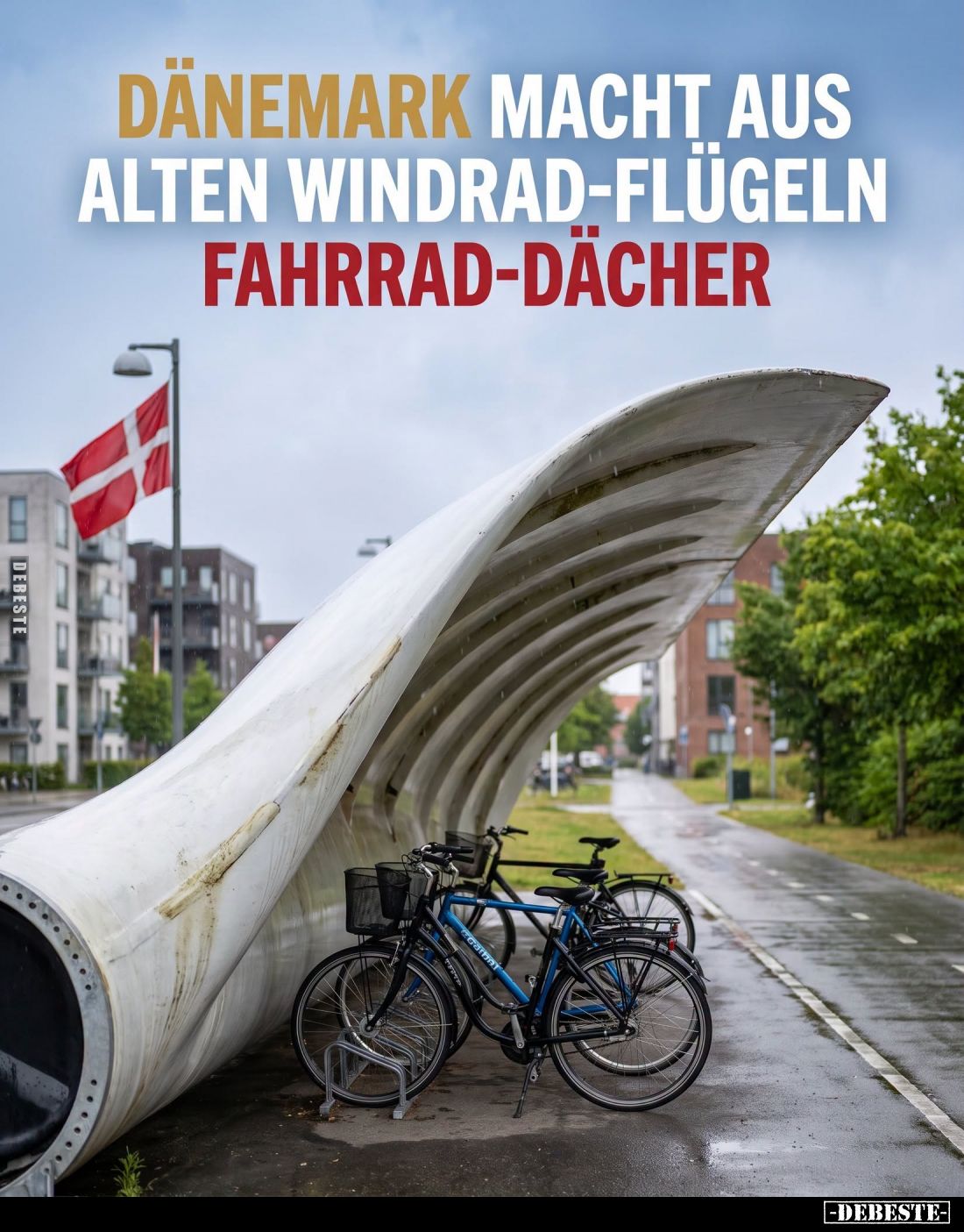 Dänemark macht aus alten Windrad-Flügeln Fahrrad-Dächer.
