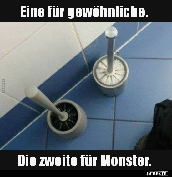 Eine für gewöhnliche. Die zweite für Monster... - Lustige Bilder | DEBESTE.de